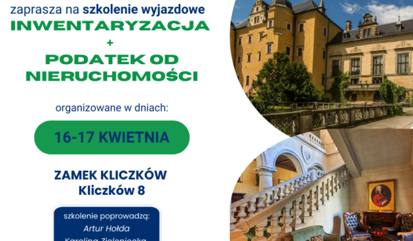 Szkolenie wyjazdowe: Inwentaryzacja + Podatek od nieruchomości