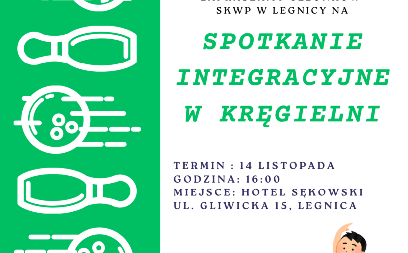 Spotkanie integracyjne dla Członków SKwP w Legnicy