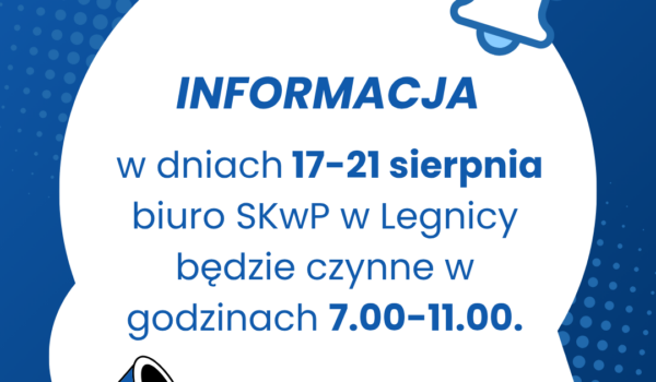 Zmiana godzin pracy biura w dniach 17-21 sierpnia
